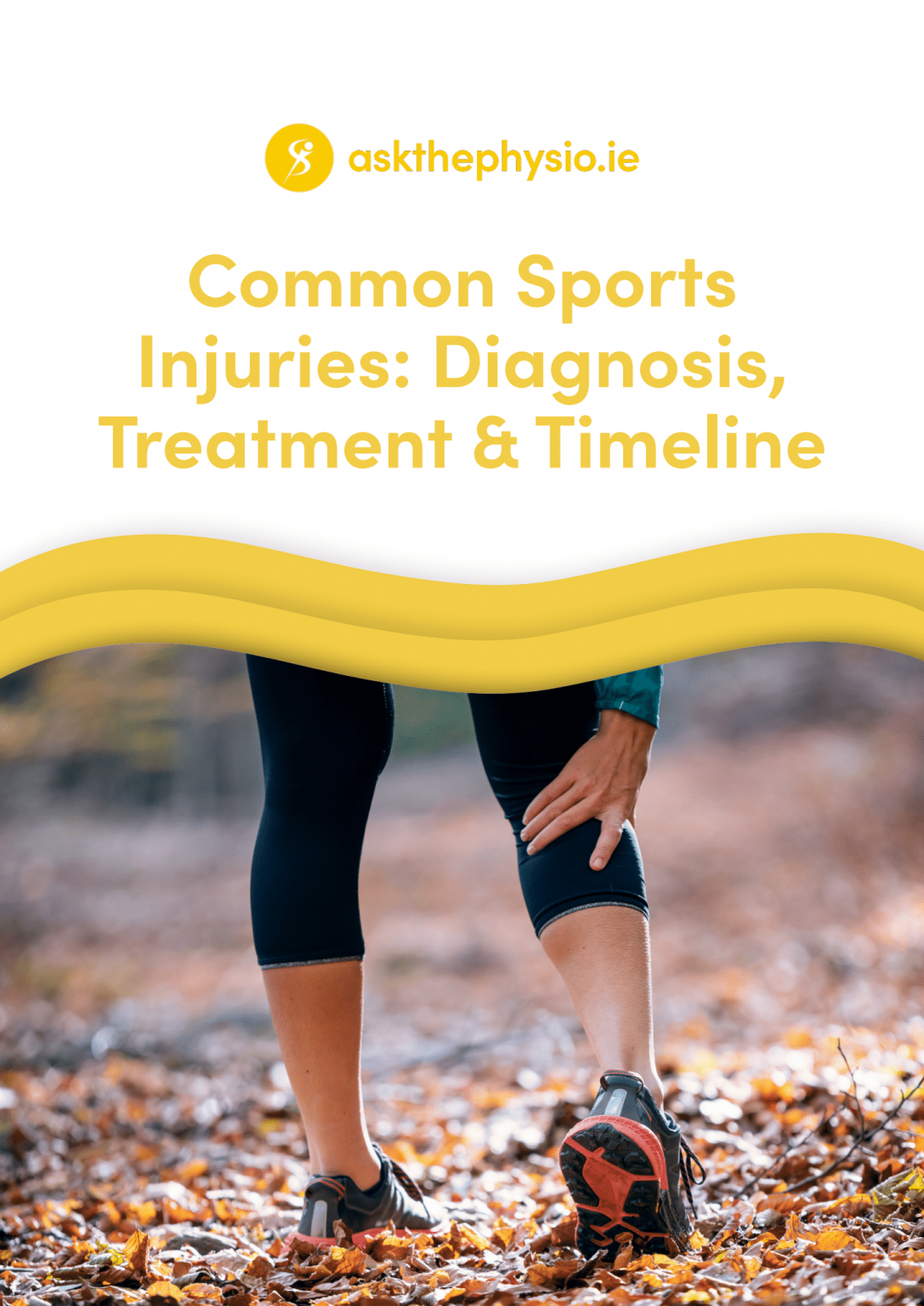 Thank You for Downloading Common Sports Injuries - Ask the Physio