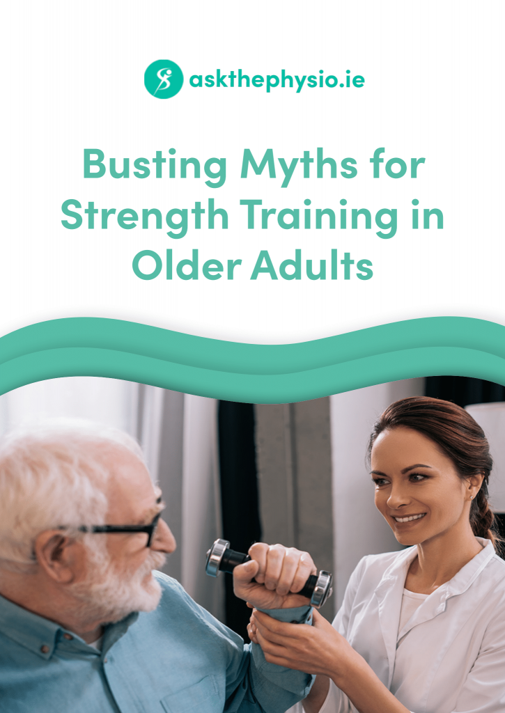 Busting Myths for Strength Training in Older Adults Ask the Physio